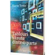 Tablouri vazute dintr-o parte de Florin Toma
