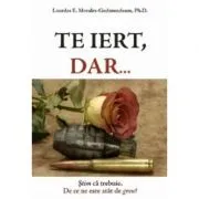 Te iert, dar... de Lourdes E. Morales-Gudmundsson