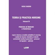 Teoria si practica nursing, Volumul 3. Procesul de ingrijire a pacientului