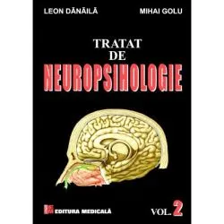 Tratat De Neuropsihologie Volumul 2 de Mihai Golu