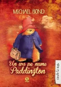 Un urs pe nume Paddington de Michael Bond