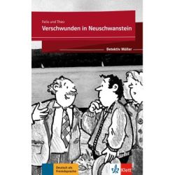 Verschwunden in Neuschwanstein. Lektüre mit Klett-Augmented-App (gekürzte Hörfassung)