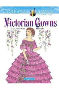 Victorian Gowns. Coloring Book