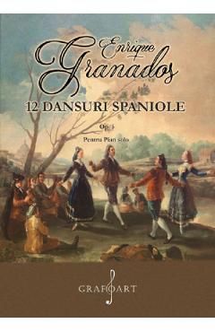 12 dansuri spaniole op.5 pentru pian solo