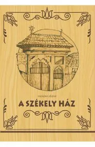 A szekely haz de Huszka Jozsef