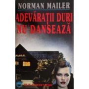 Adevaratii duri nu danseaza