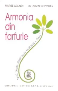 Armonia din farfurie de Laurent Chevallier