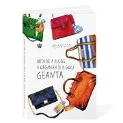 Arta de a alege, a organiza si a goli geanta de Dominique Loreau