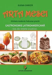 Arta Mesei. Eticheta moderna. Indrumar practic. de Elena Chirita