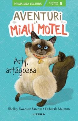 Aventuri la Miau Motel. Arli, artagoasa