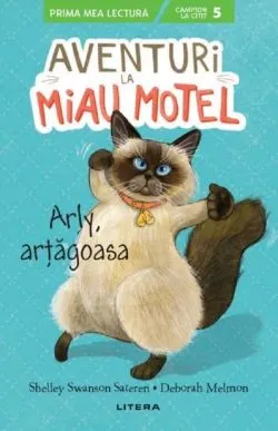Aventuri la Miau Motel. Arli, artagoasa de Deborah Melmon