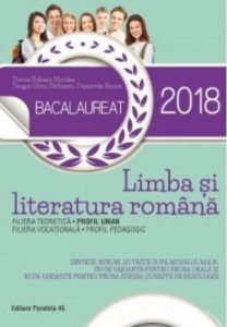 Bac 2018. Limba si literatura romana. Profil uman
