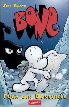 Bone. Fuga din Boneville de Jeff Smith