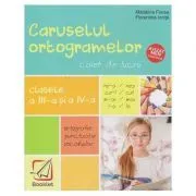 Caruselul ortogramelor pentru clasele a 3-a si a 4-a de Florentina Ionita