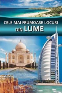Cele mai frumoase locuri din lume