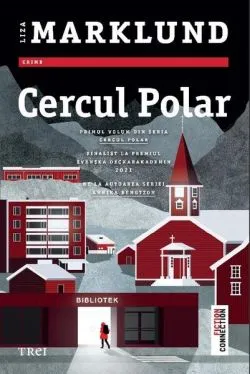 Cercul polar (Vol. 1) de Liza Marklund