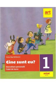 Cine sunt eu? Dezvoltare personala - Clasa 1 - Caiet de lucru