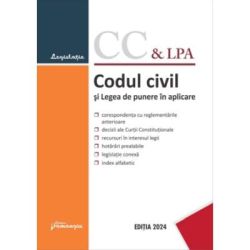 Codul civil si Legea de punere in aplicare. Actualizat la 25 ianuarie 2024
