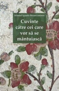 Cuvinte catre cei care vor sa se mantuiasca. Editia a doua