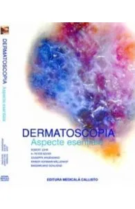 Dermatoscopia. Aspecte esentiale de H. Peter Soyer