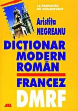 Dicţionar modern roman-francez de Aristita Negreanu