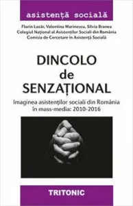 Dincolo de senzational de Valentina Marinescu