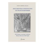 Documentele constitutive ale francmasoneriei (ed. a 2-a)