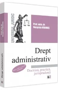 Drept administrativ Ed.13 de Verginia Vedinas