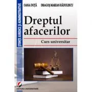 Dreptul afacerilor. Curs universitar de Oana Duta