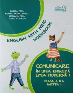 English with Nino. Comunicare în limba engleză. Limba modernă 1. Workbook. Clasa a II-a, Partea I de Bianca Popa