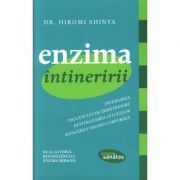 Enzima intineririi. Inversarea procesului de imbatranire, revitalizarea celulelor, refacerea vigorii corporale