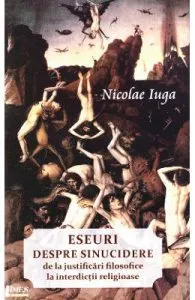 Eseuri despre sinucidere de Nicolae Iuga