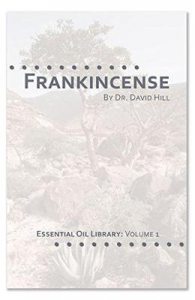Frankincense: Essential Oil Library Vol.1