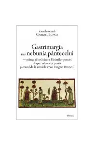 Gastrimargia sau nebunia pantecelui de Gabriel Bunge