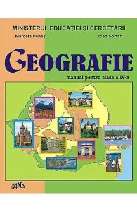 Geografie - Clasa 4 - Manual de Ioan Sortan