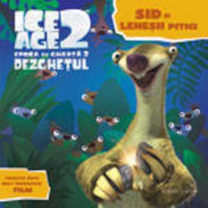 Ice Age 2 - Sid si lenesii pitici