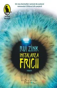 Instalarea fricii de Rui Zink