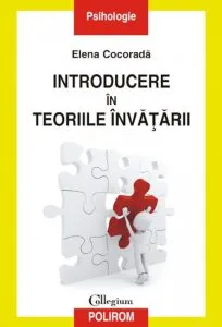 Introducere in teoriile invatarii de Elena Cocorada