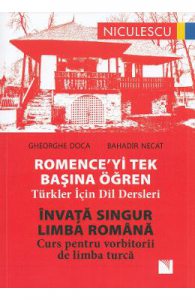 Invata singur limba romana. Curs pentru vorbitorii de limba turca