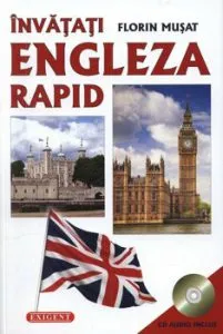Invatati engleza rapid - CD inclus de Florin Musat