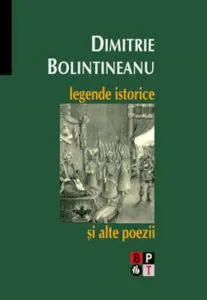Legende istorice si alte poezii de Dimitrie Bolintineanu