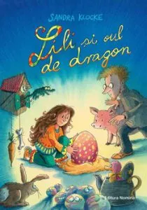 Lili si oul de dragon de Sandra Klocke