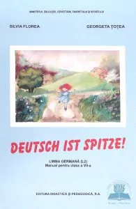 Limba germana L2 - Clasa 7 - Manual. Deutsch ist spitze de Silvia Florea
