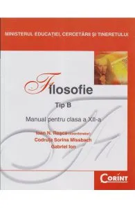 Manual filosofie Clasa 12 Tip B de Codruta Sorina Missbach