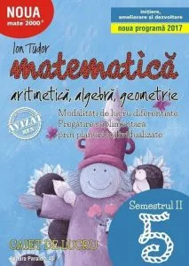 Mate initiere. Cls. V. partea II, ed. 5. 2016-2017 de Ion Tudor