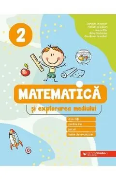 Matematica si explorarea mediului - Clasa 2 de Jeana Tita