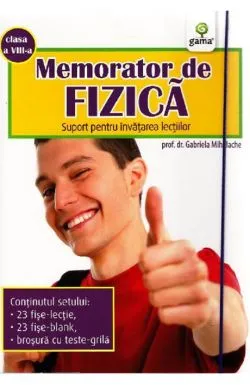 Memorator de fizica Cls 8 de Gabriela Mihalache