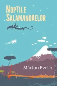 Noptile Salamandrelor de Marton Evelin