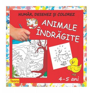Număr, desenez și colorez Animale îndrăgite 4-5 ani