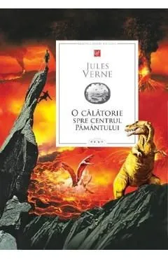 O calatorie spre centrul pamantului de Jules Verne
